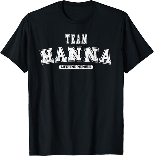 Team Hanna Lifetime Mitglied Familiennachname T-Shirt - T-Shirt | Black
