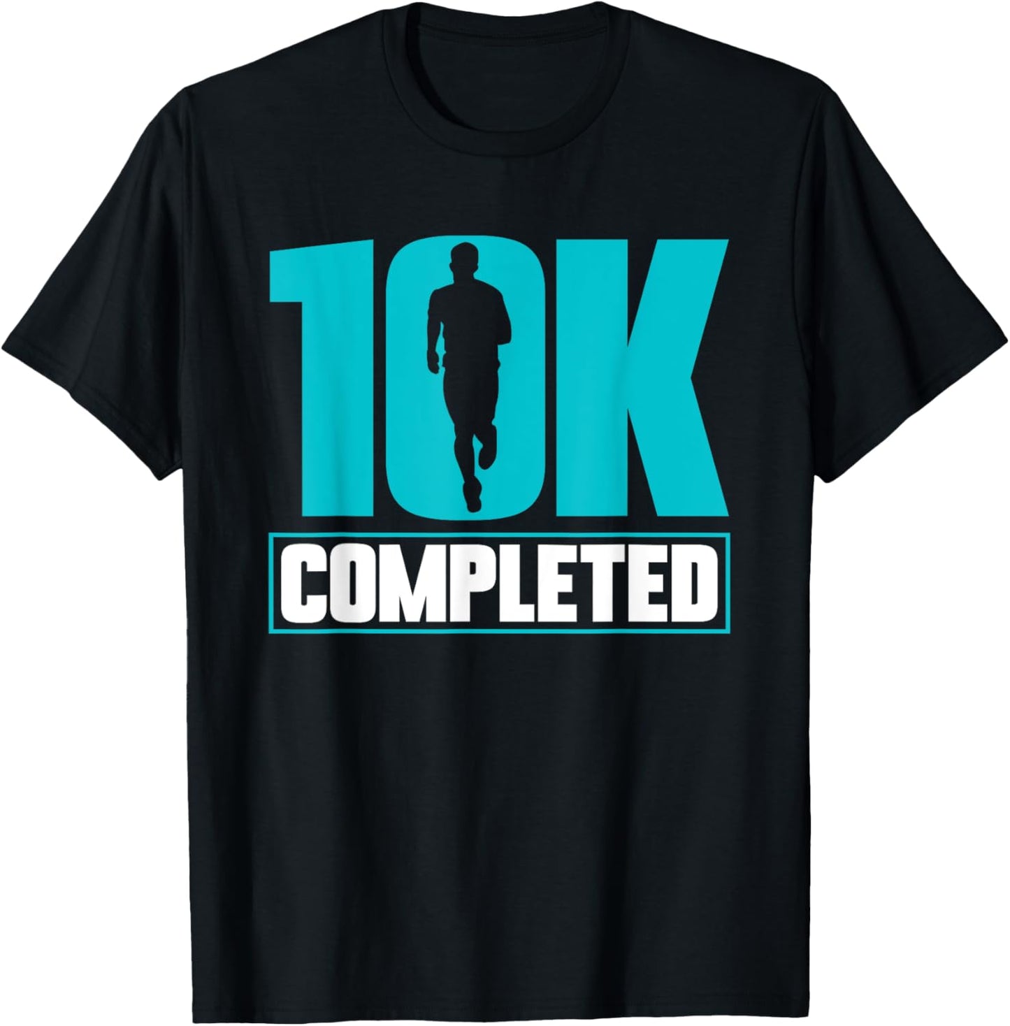 10K Completed Race Run Runner Running 10K T-Shirt - T-Shirt | Black