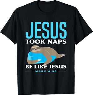 Christian Jesus Took Naps Sloth Lover Funny Sloth T-Shirt - T-Shirt | Black