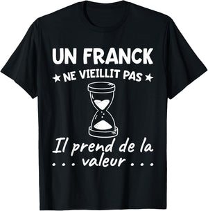 Franck Value | Birthday Funny Funny Dad Father Name , Black, S T-Shirt - T-Shirt | Black