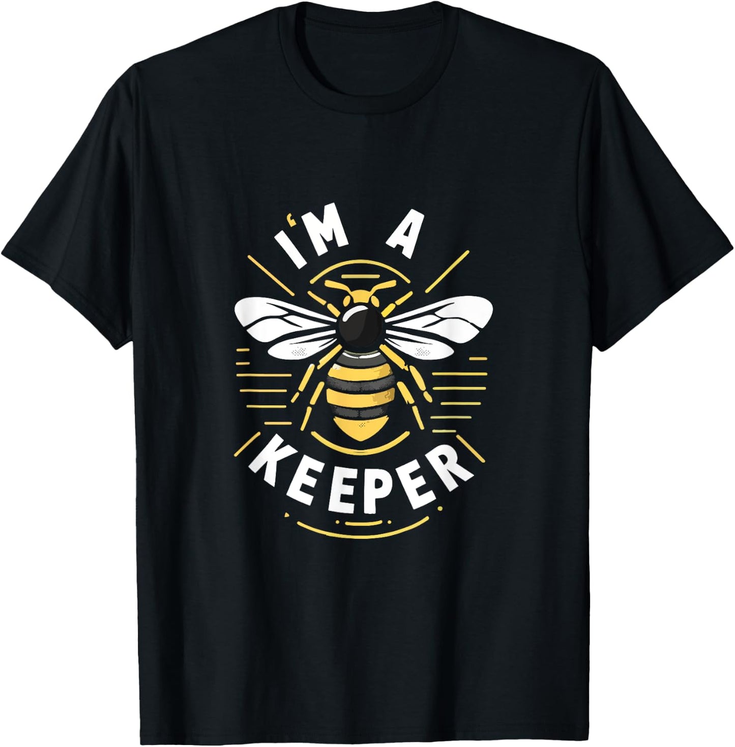 I Am A Keeper Beekeeper Beekeeping Honey Cute Bees Funny T-Shirt - T-Shirt | Black