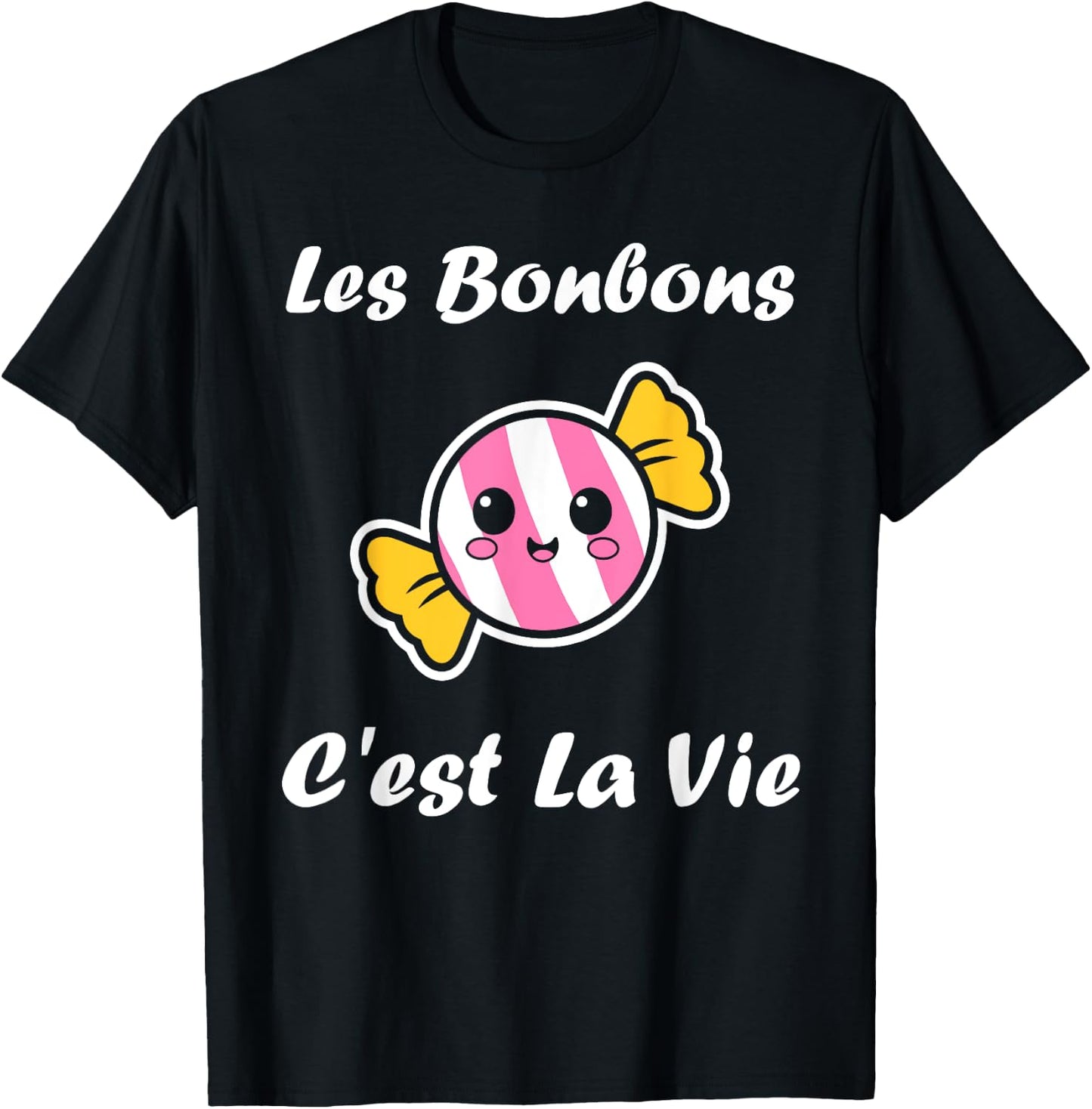 Les bonbons c'est la vie quote humour candy , Black, S T-Shirt - T-Shirt | Black