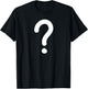 Question Mark, Funny, Joke, Sarcastic, Family T-Shirt - T-Shirt | Black