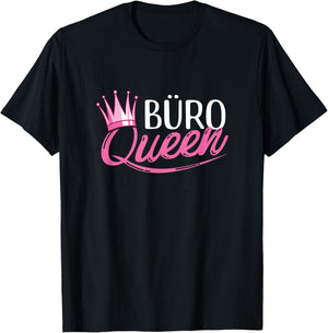 Office Queen Queen Office Catcher Woman Secretary , black T-Shirt - T-Shirt | Black