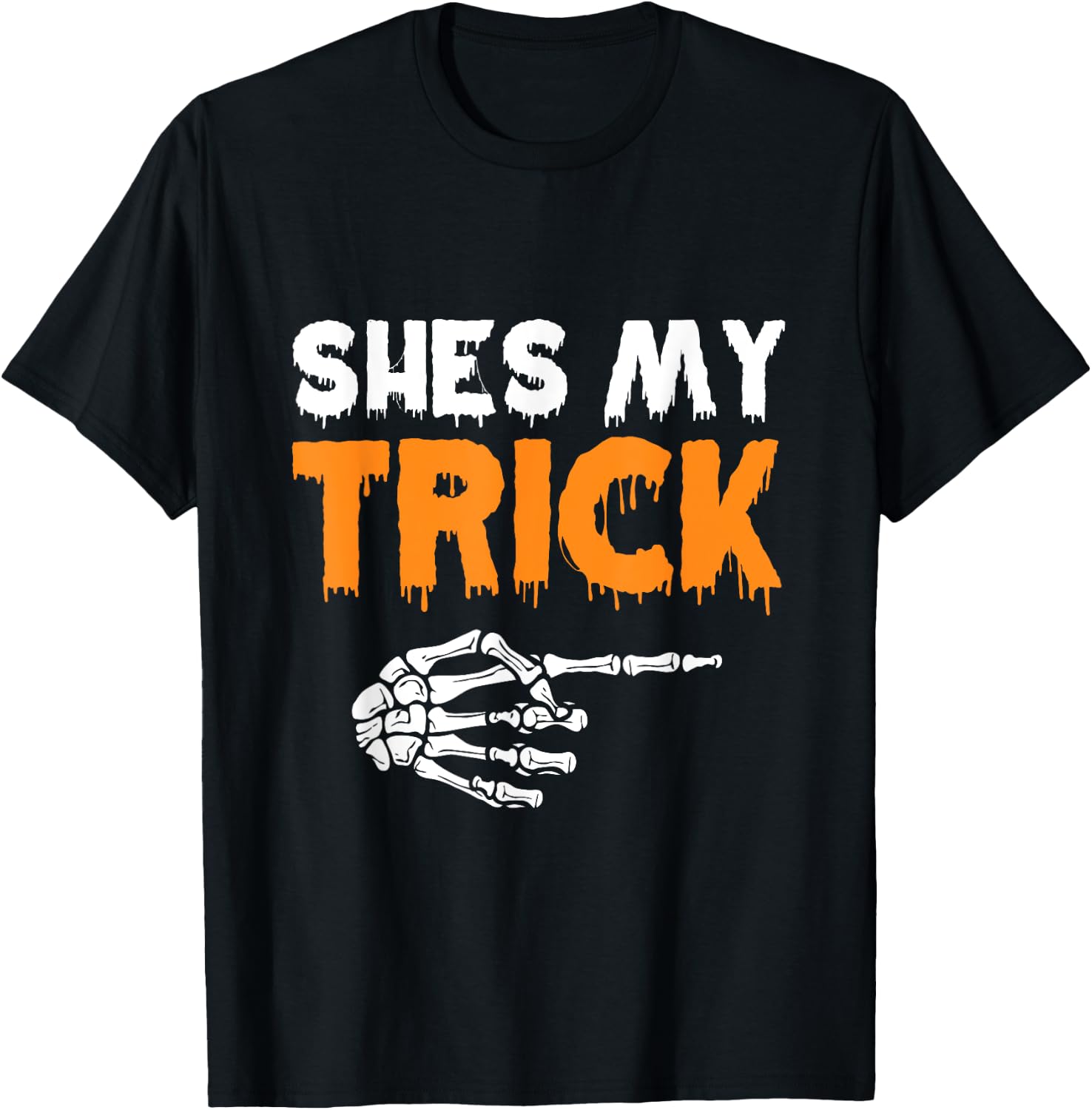 Funny She's My Trick He's My Treat Halloween Costume Hers T-Shirt - T-Shirt | Black