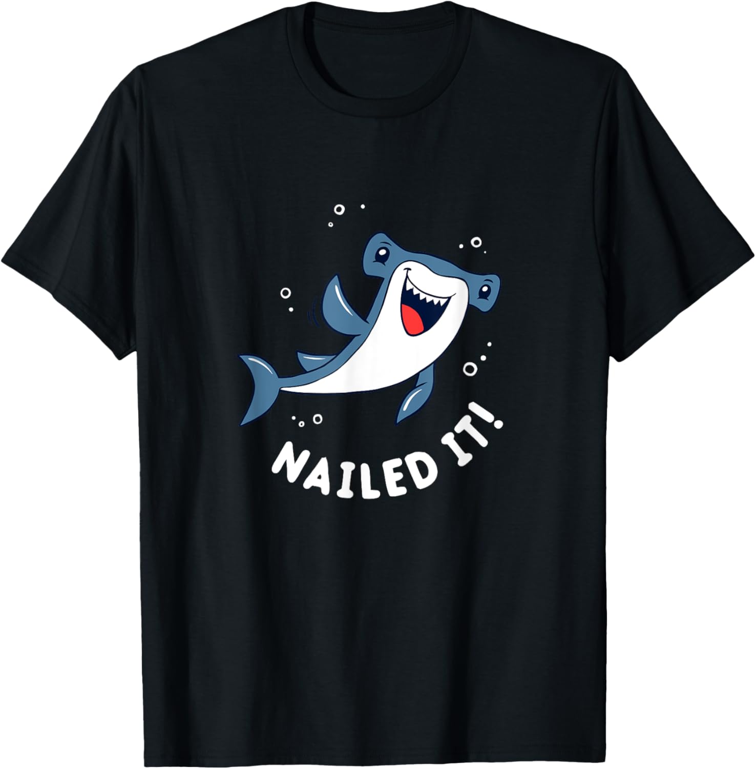 Hammerhead Shark Nailed It | Funny Shark Pun T-Shirt - T-Shirt | Black