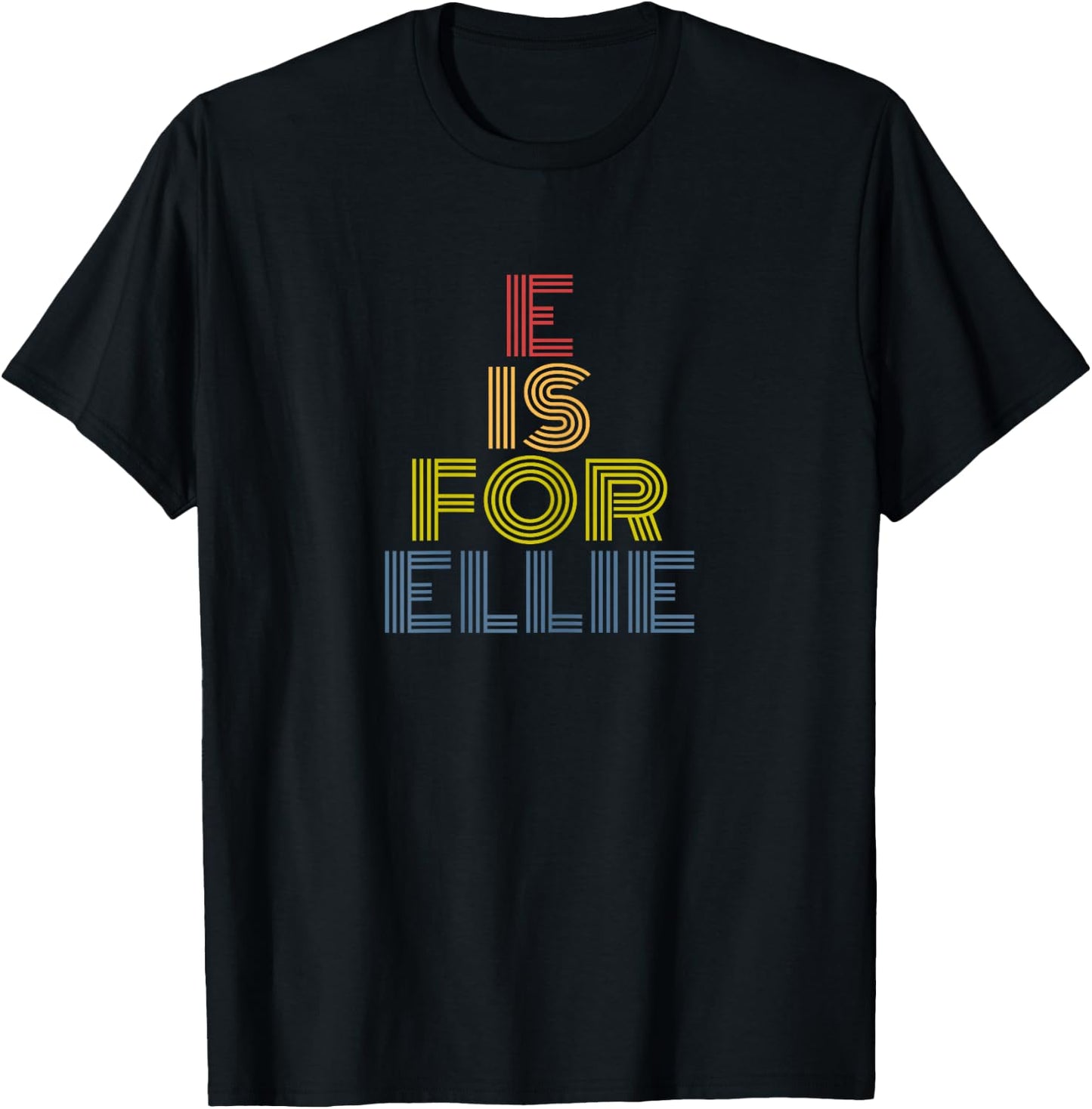 E Is For Ellie Retro Rainbow Letter E Name T-Shirt - T-Shirt | Black