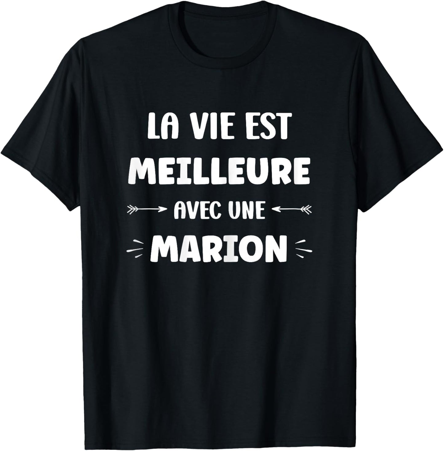 Humor quote Marion life is better with Marion , Black, Female X-Small T-Shirt - T-Shirt | Black