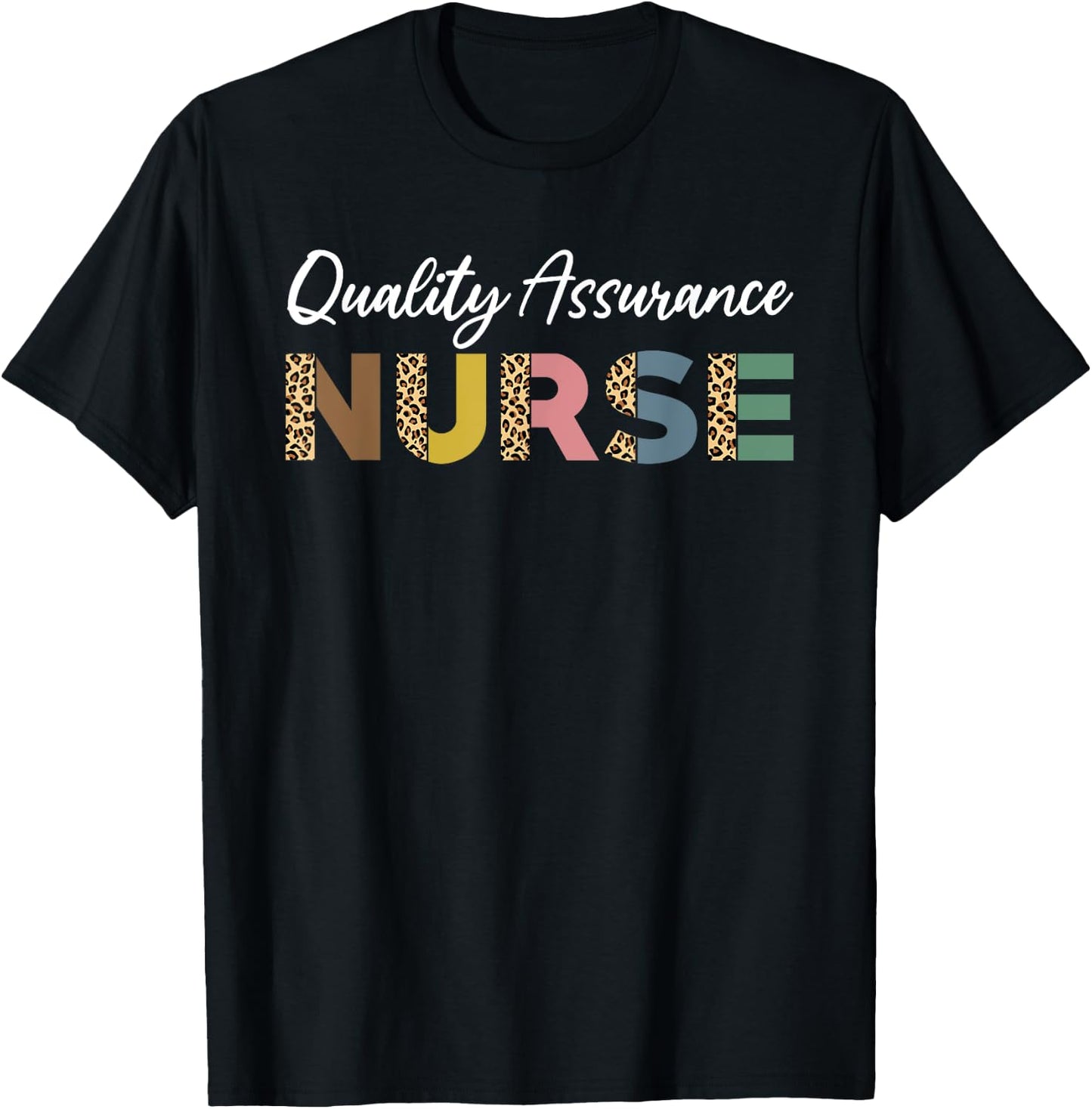 Quality Assurance Nurse Leopard Pattern QA Nurse Outfit T-Shirt - T-Shirt | Black