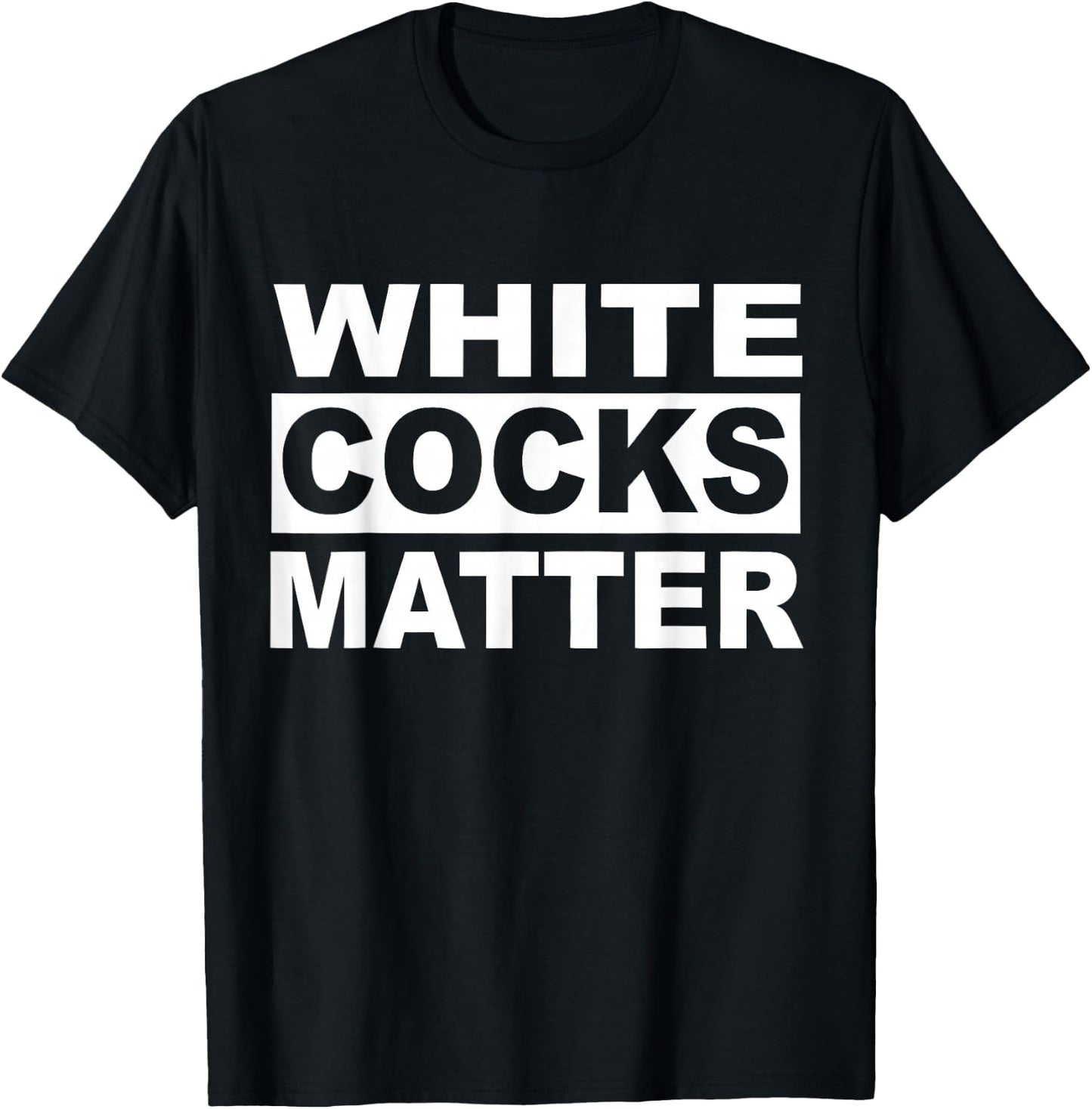 White Cocks Matter Apparel T-Shirt - T-Shirt | Black