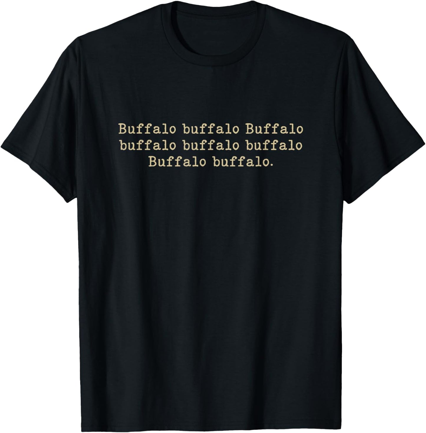 Buffalo Buffalo Sentence For Grammar Nerd English Teacher T-Shirt - T-Shirt | Black