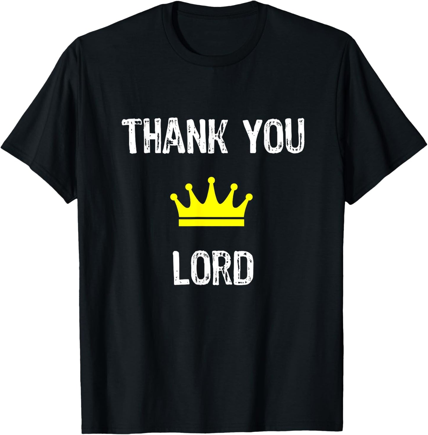 Christian Thank you Lord T-Shirt - T-Shirt | Black