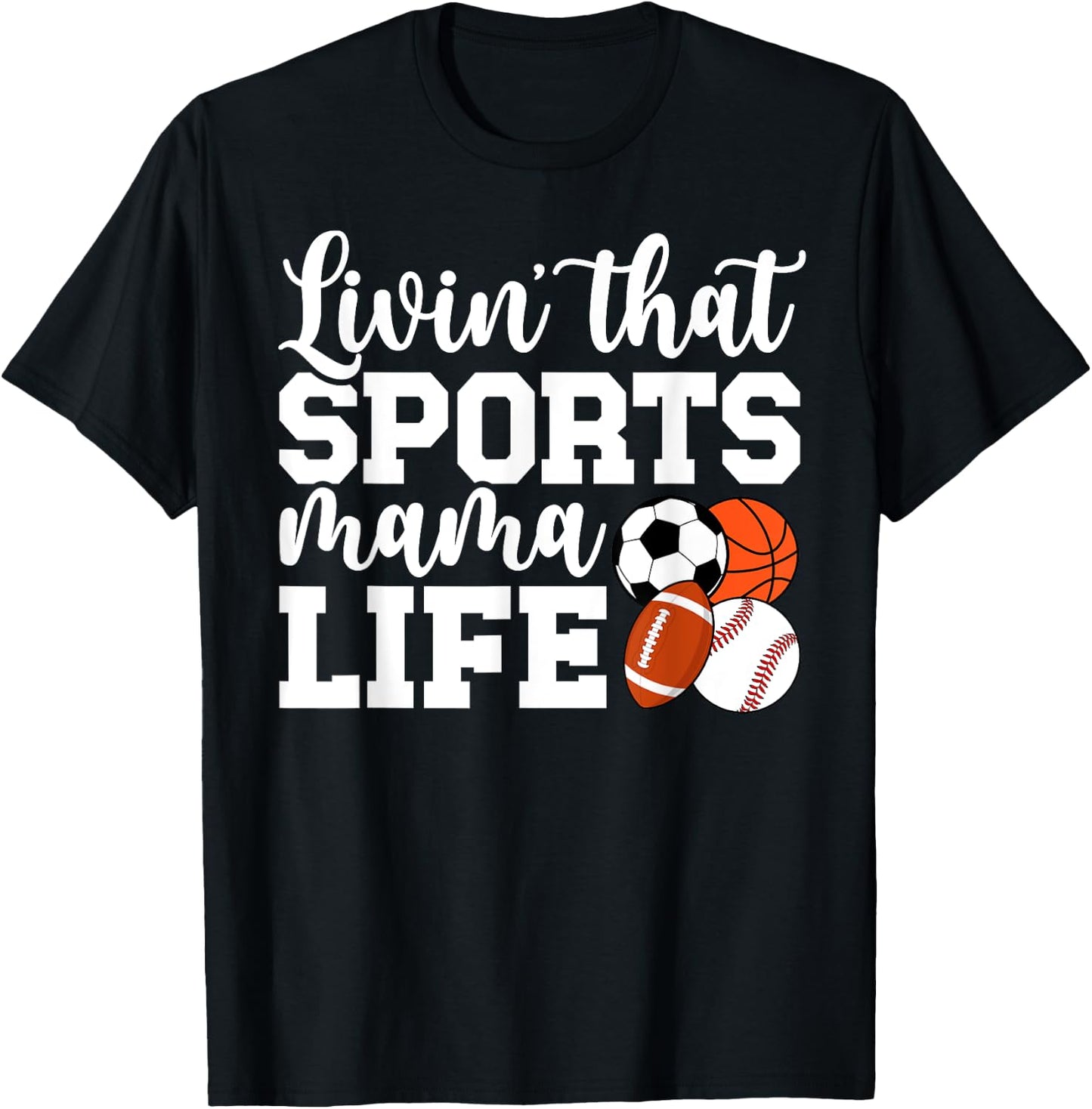 Sports Mama Life Sports Mom Sports Mother Sport Mom T-Shirt - T-Shirt | Black