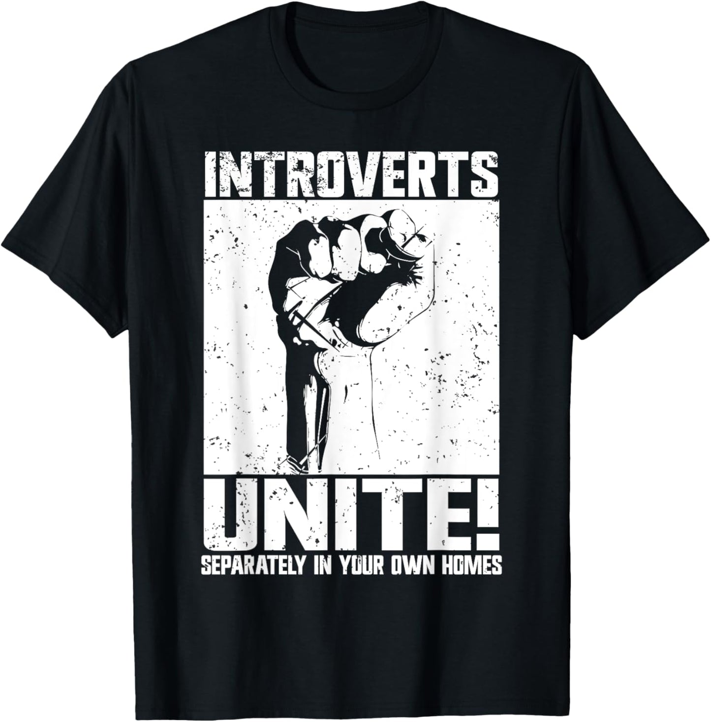 Introverts Unite separately in your own Homes Introvert T-Shirt - T-Shirt | Black