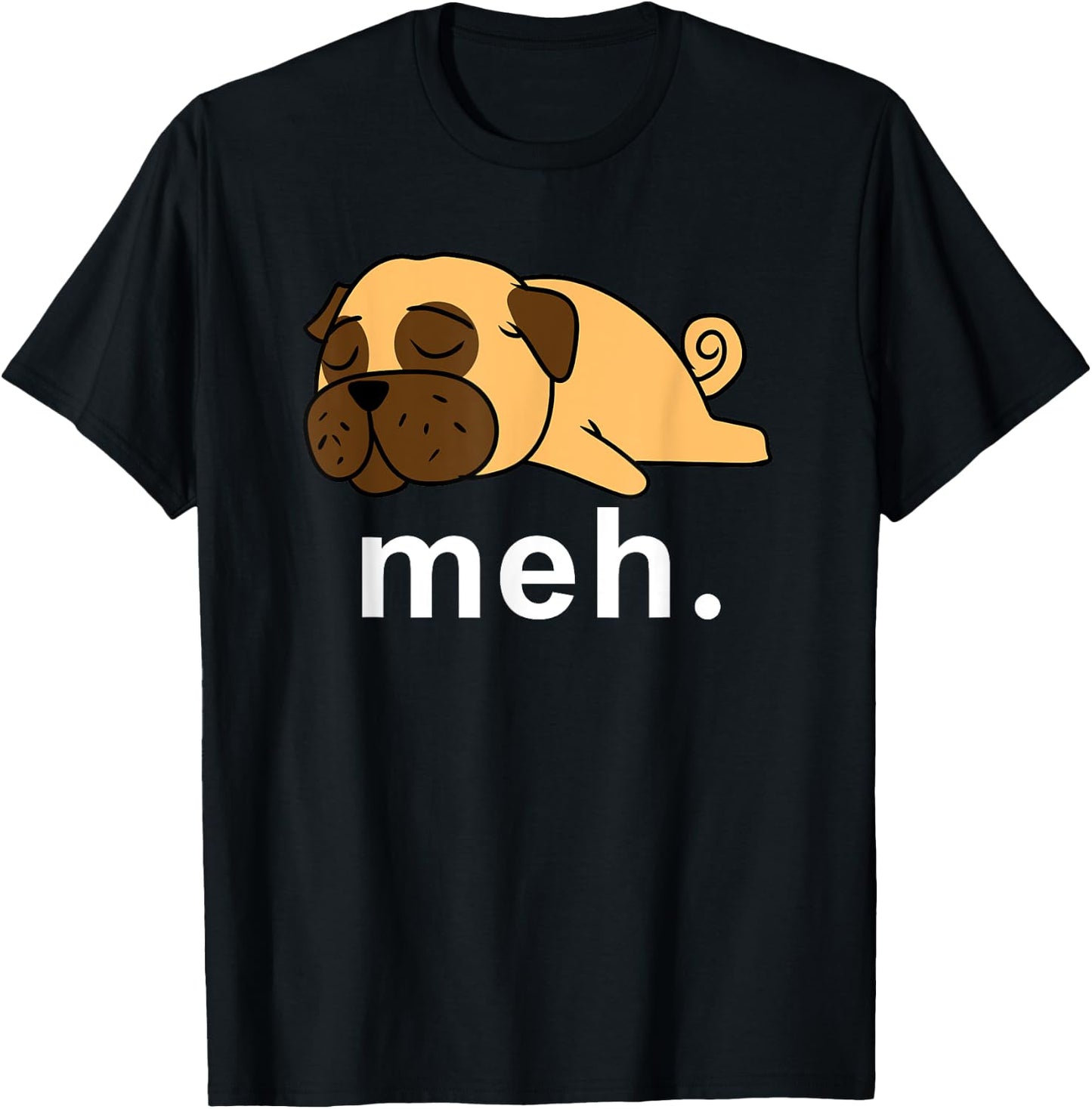 Pug Meh Dog Internet Meme Animal Gifts Women Kids T-Shirt - T-Shirt | Black