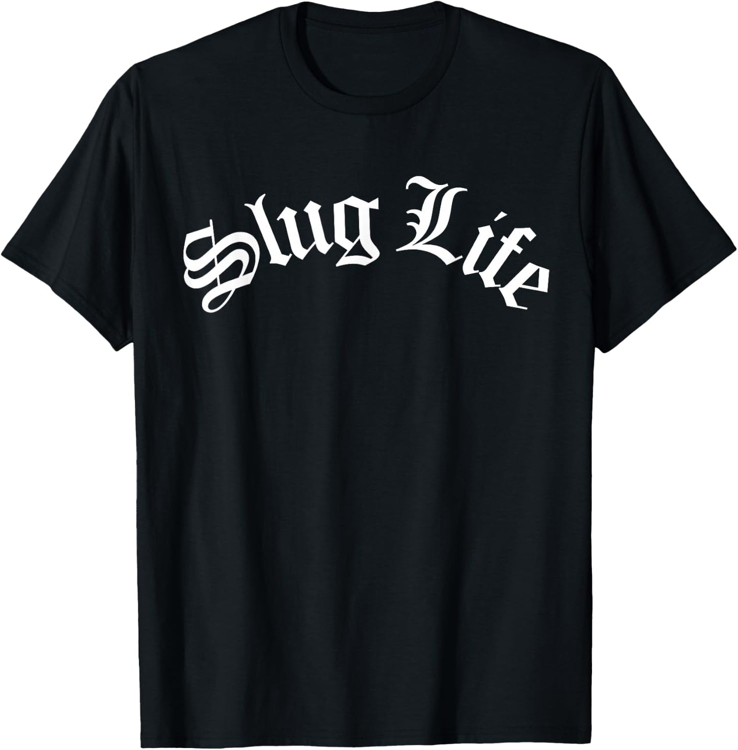 Slug Life Funny Gastropod Mollusk Sea Thug Snail Slime Joke T-Shirt - T-Shirt | Black