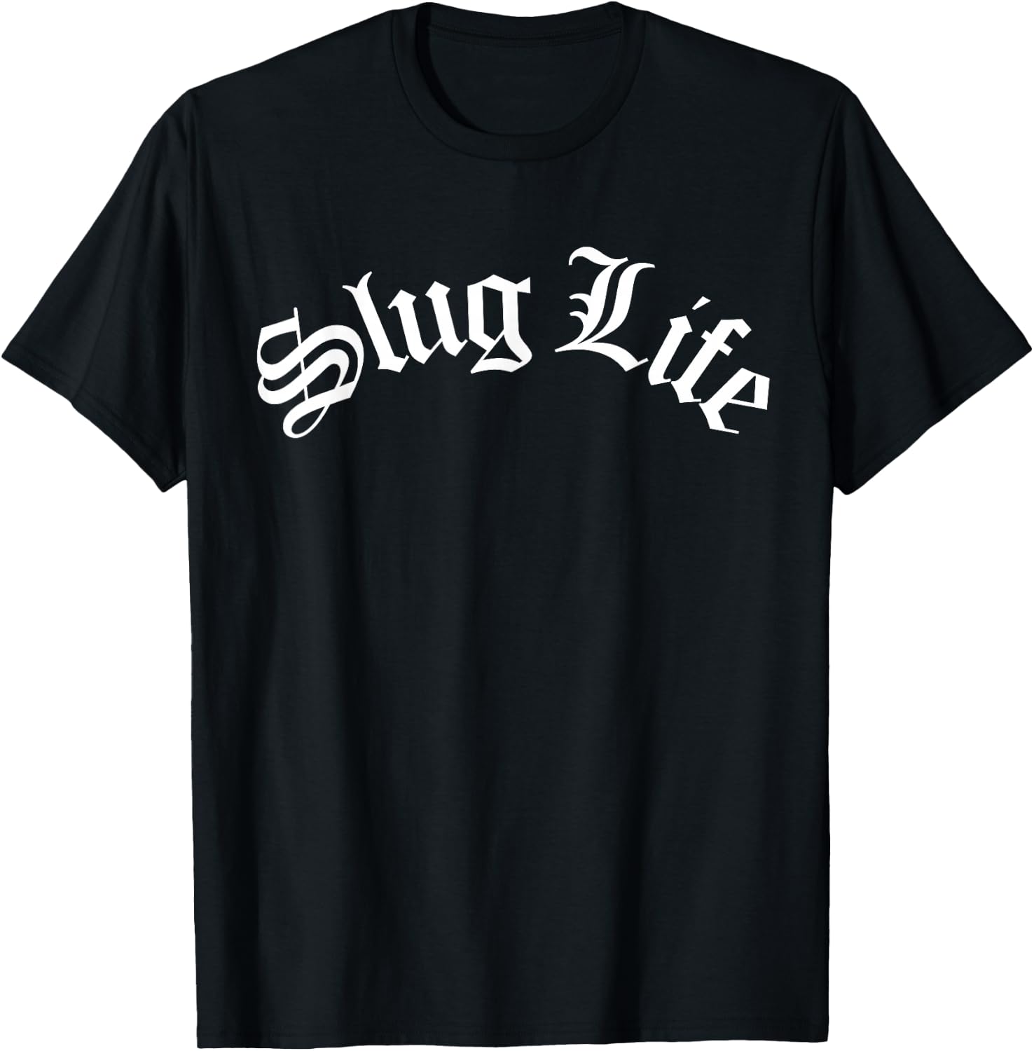 Slug Life Funny Gastropod Mollusk Sea Thug Snail Slime Joke T-Shirt - T-Shirt | Black