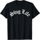 Slug Life Funny Gastropod Mollusk Sea Thug Snail Slime Joke T-Shirt - T-Shirt | Black