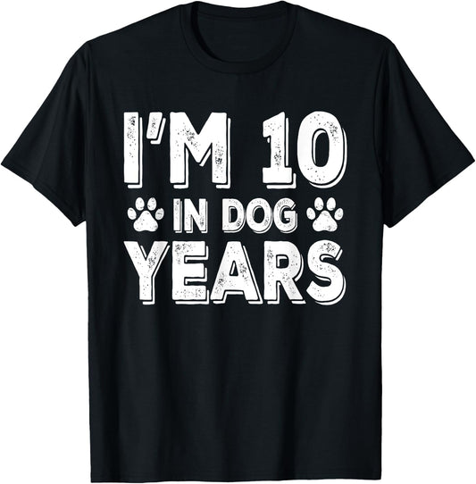 I'm 10 In Dog Years Funny 70th Birthday 70 Years Old T-Shirt - T-Shirt | Black