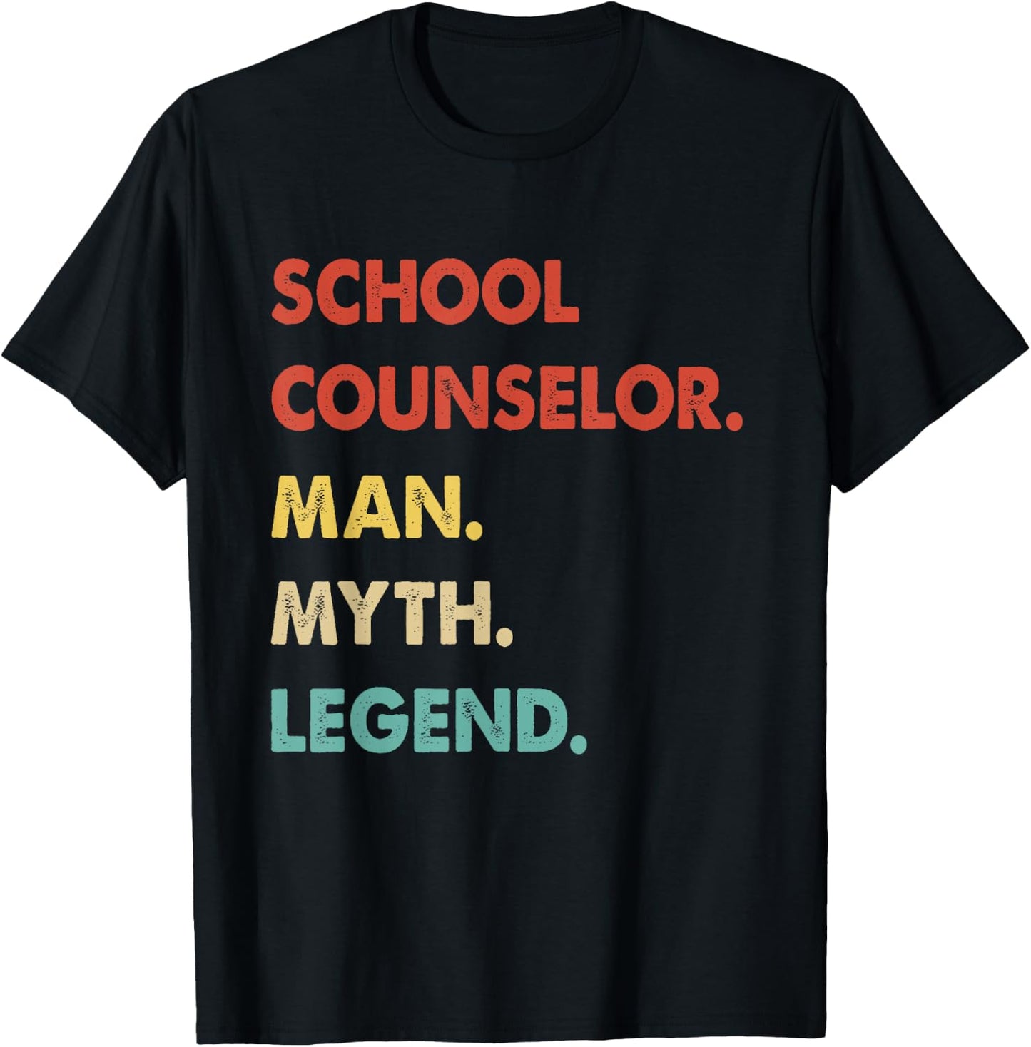School Counselor Man Myth Legend T-Shirt - T-Shirt | Black