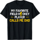 My Favorite Field Hockey Player Calls Me Dad Fathers Day T-Shirt - T-Shirt | Black