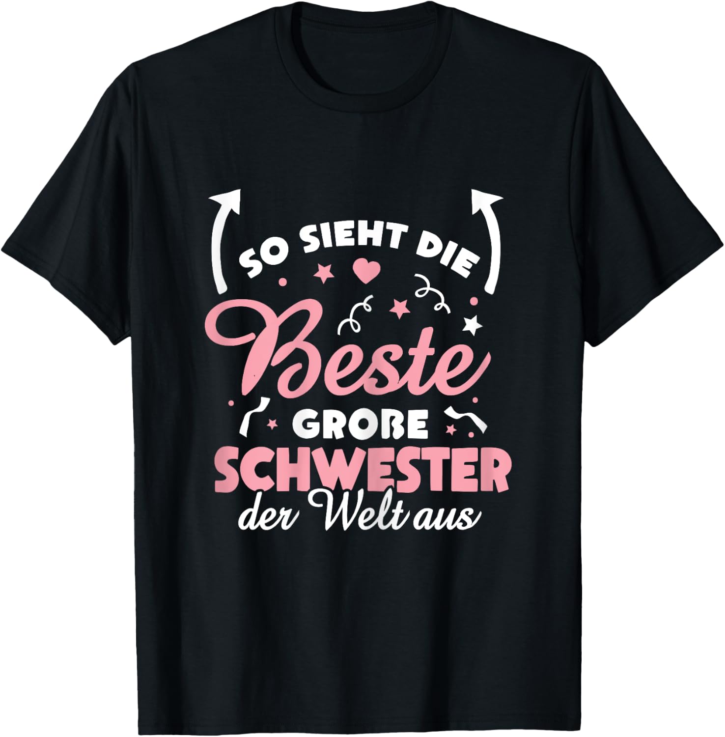 So sieht Die Beste Große Schwester der Welt aus Cute Girls' , black T-Shirt - T-Shirt | Black