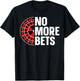 No More Bets Design for a Roulette player T-Shirt - T-Shirt | Black