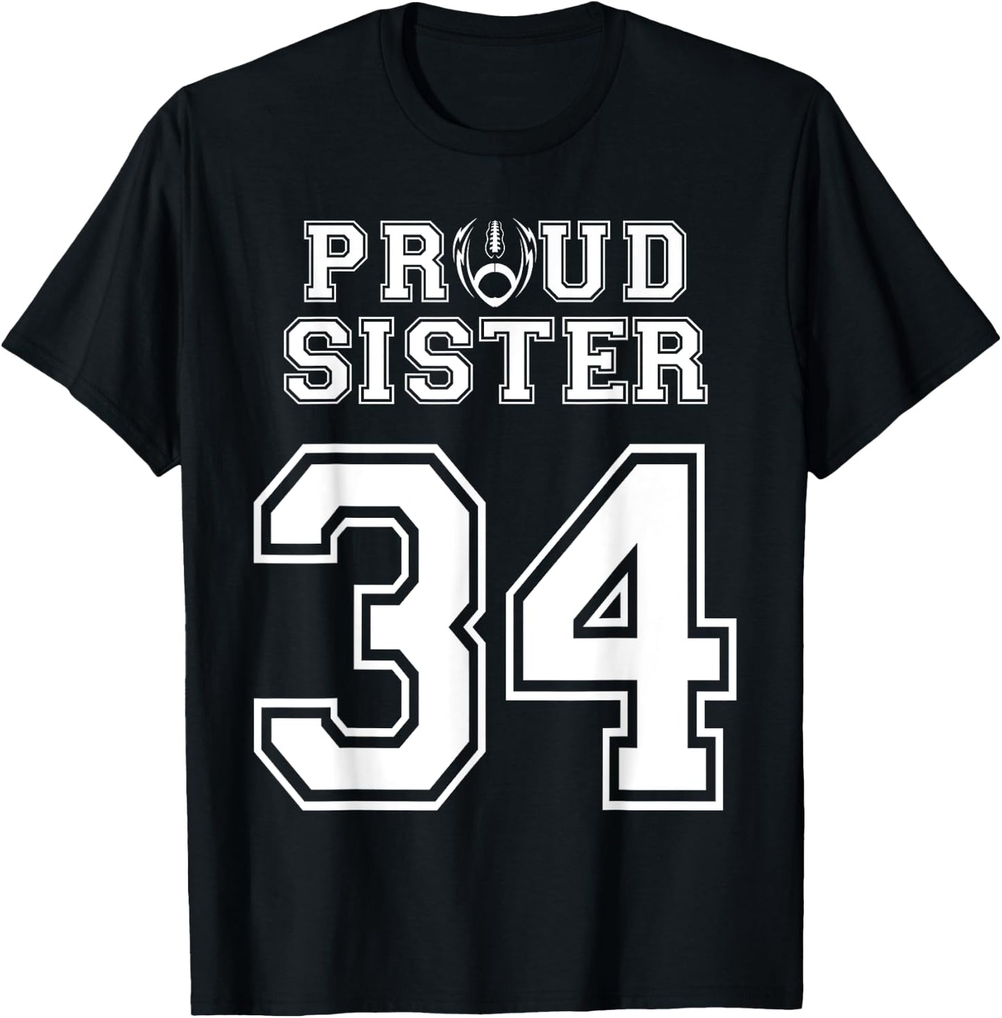 Custom Proud Football Sister Number 34 Personalized Women T-Shirt - T-Shirt | Black