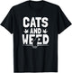 Cat Weed Design Cats And Weed Gift Women T-Shirt - T-Shirt | Black