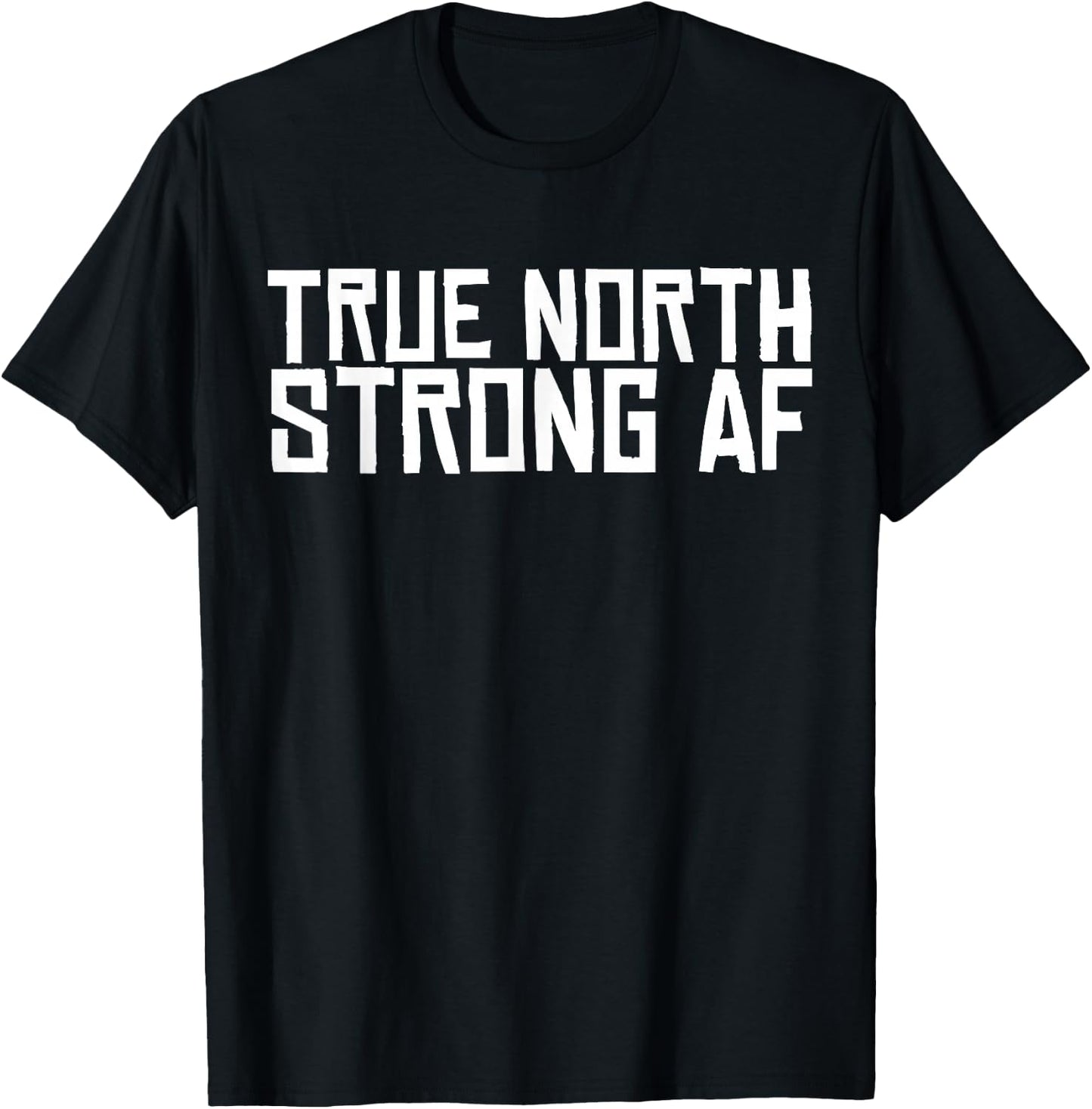 TRUE NORTH STRONG AND FREE - Canada's Team - Shirt T-Shirt - T-Shirt | Black