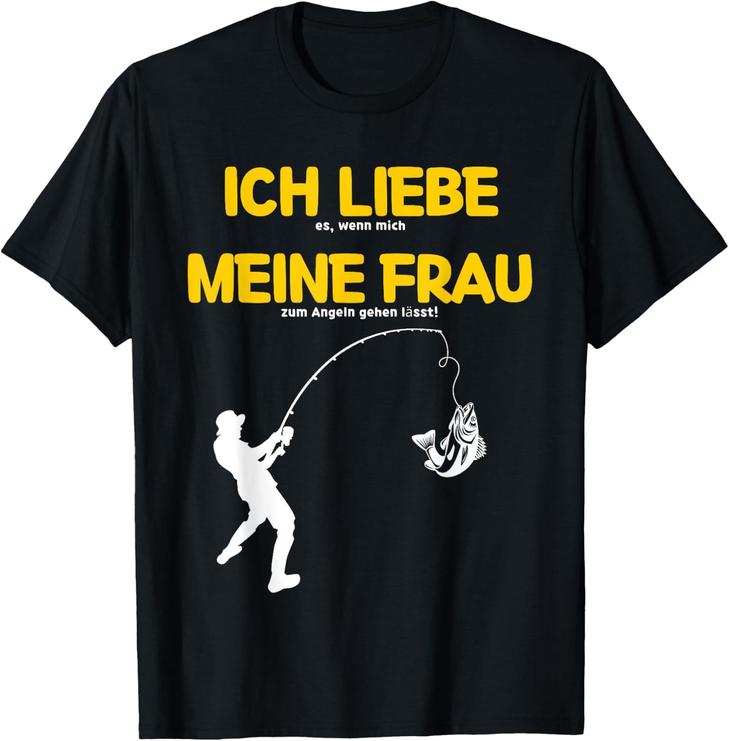 Ich liebe es, wenn meine Frau mich Angeln gehen lässt. T-Shirt - T-Shirt | Black