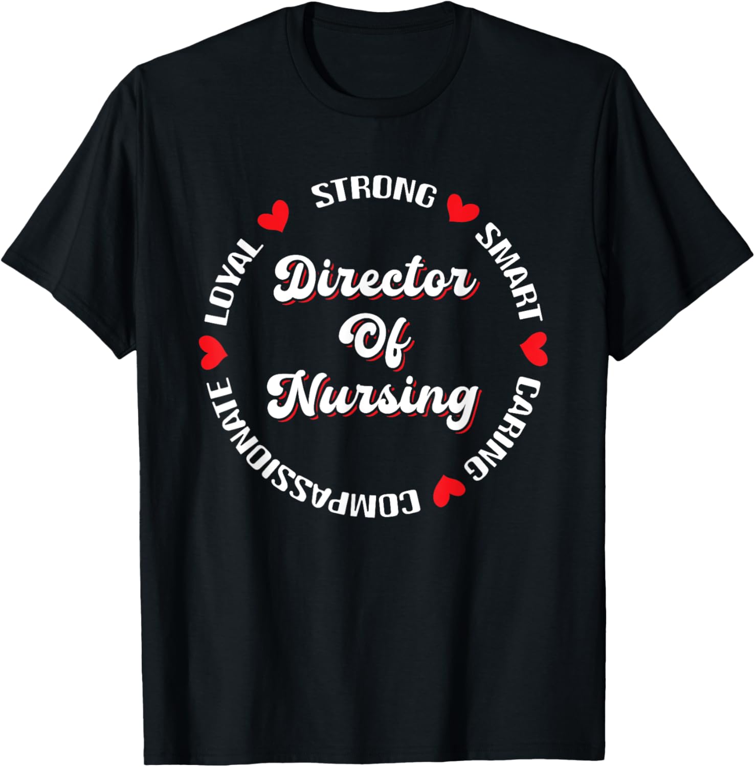 Nurse Director Nursing Supervisor Funny Director Of Nursing T-Shirt - T-Shirt | Black