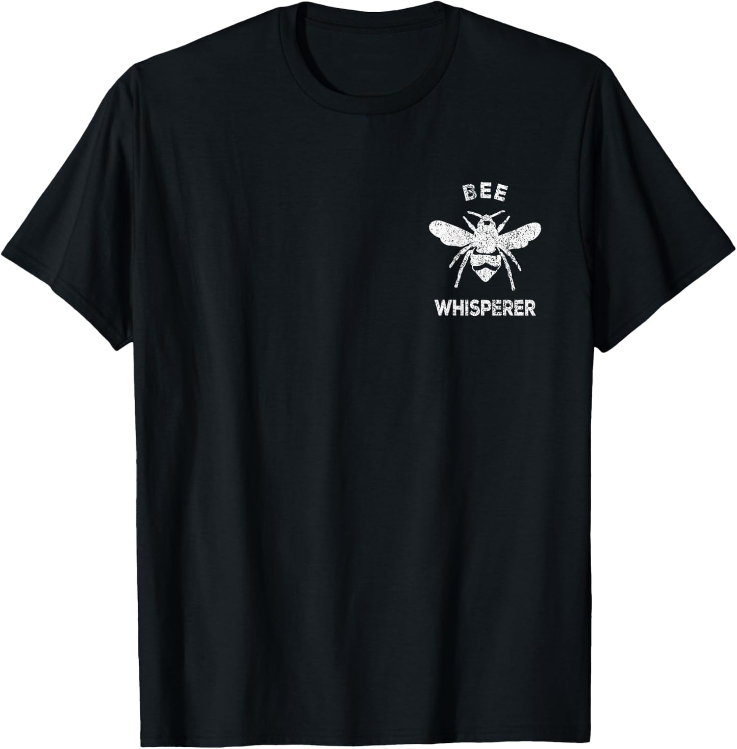 Bee Whisperer Bee Lover Funny Bee Quote T-Shirt - T-Shirt | Black