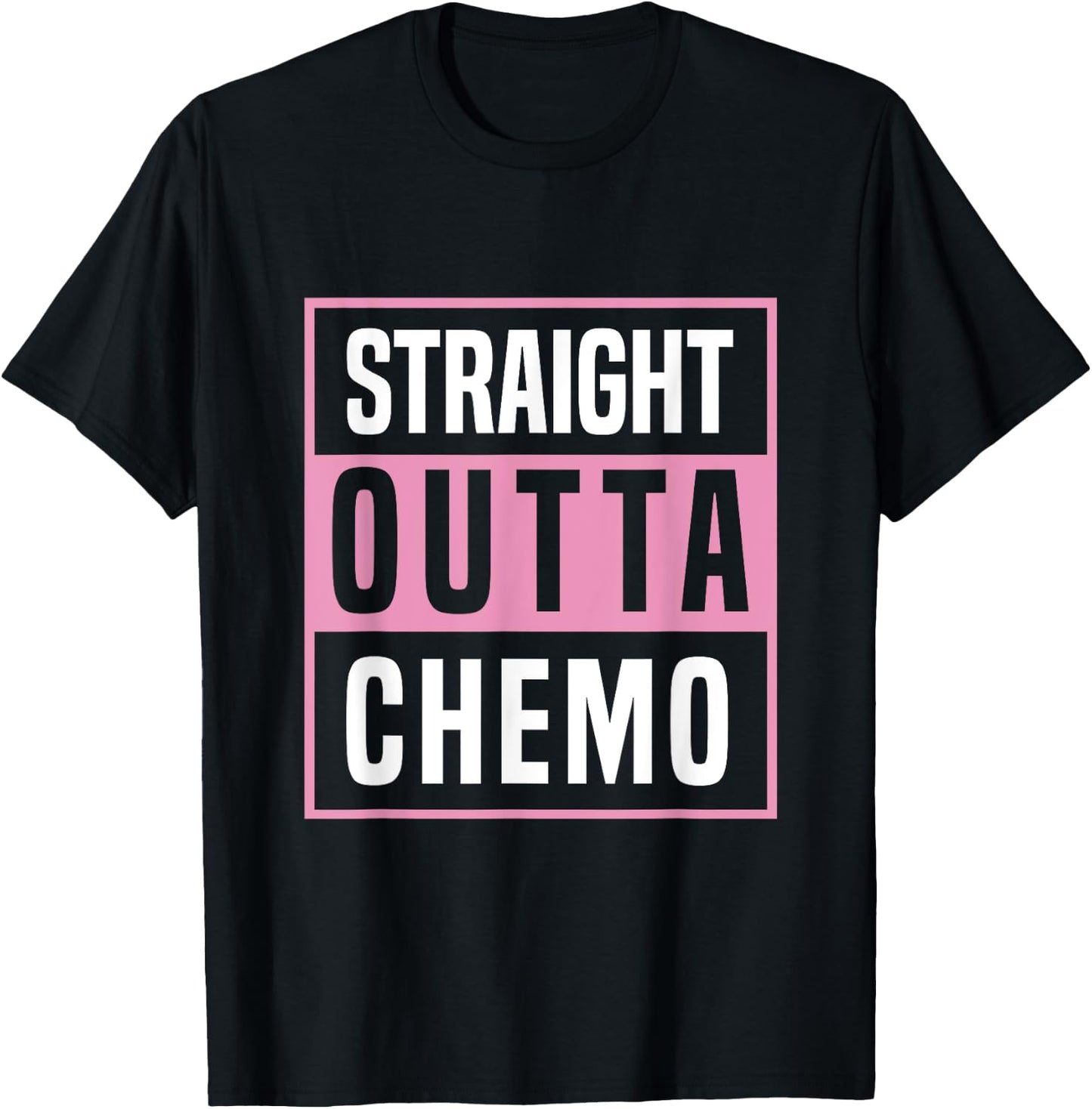 Straight Outta Chemo Breast Cancer Awareness T-Shirt - T-Shirt | Black