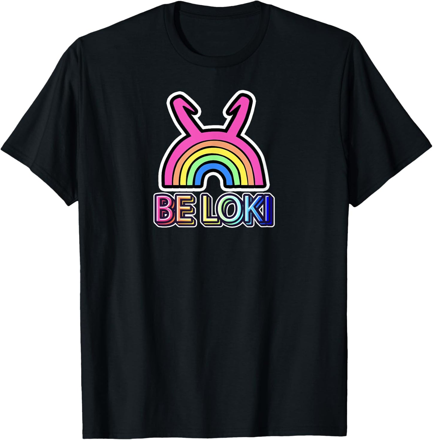 Loki Variant Be Loki Be Kind Rainbow for Nordic Mythology , black T-Shirt - T-Shirt | Black