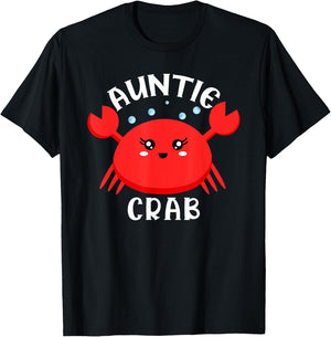 Auntie Crab Ocean Animal Crab Zodiac Funny Announcement T-Shirt - T-Shirt | Black