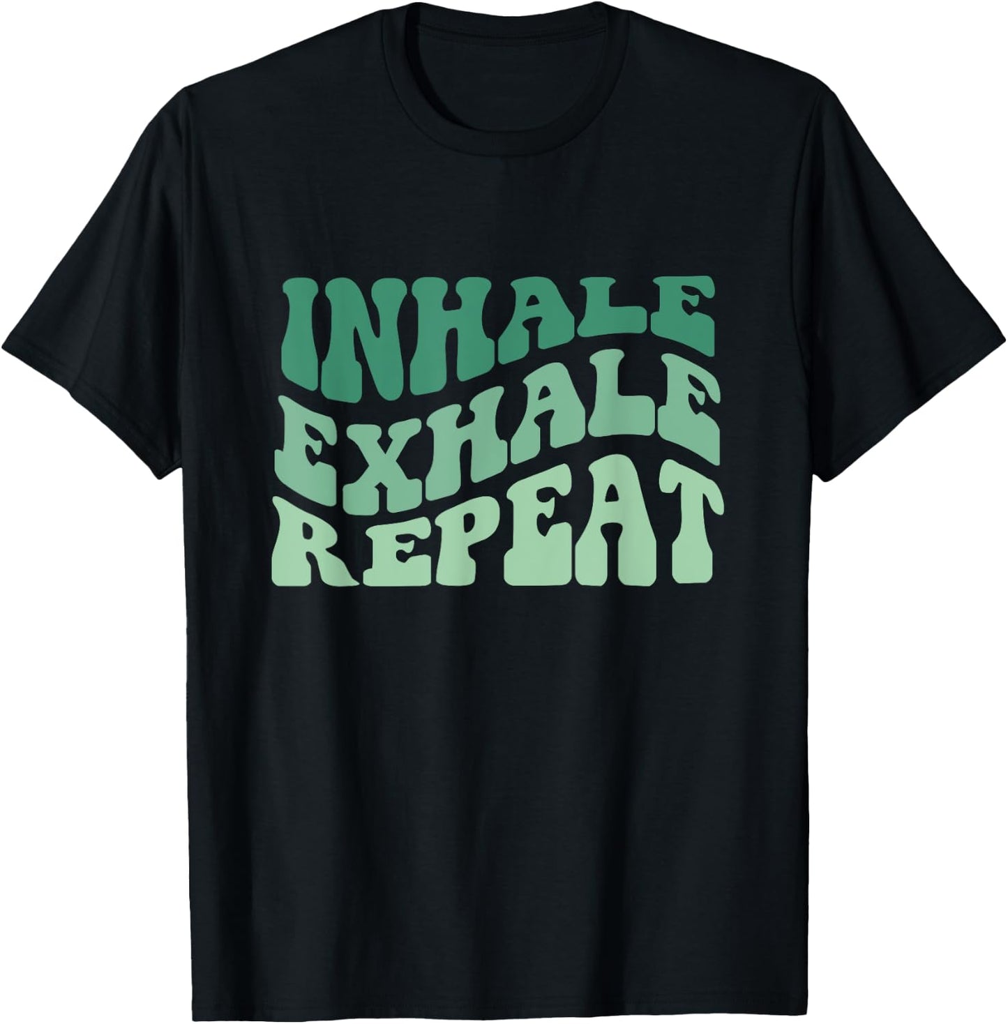 Inhale Exhale Repeat Wavy Typography T-Shirt - T-Shirt | Black