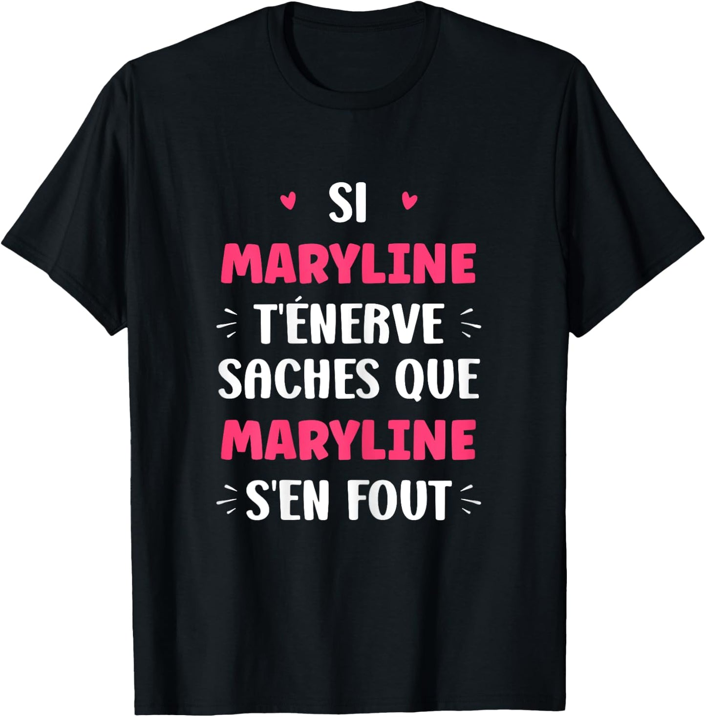 Name Maryline T'éénerve Humor Personalised Name Maryline , Black, Female X-Small T-Shirt - T-Shirt | Black