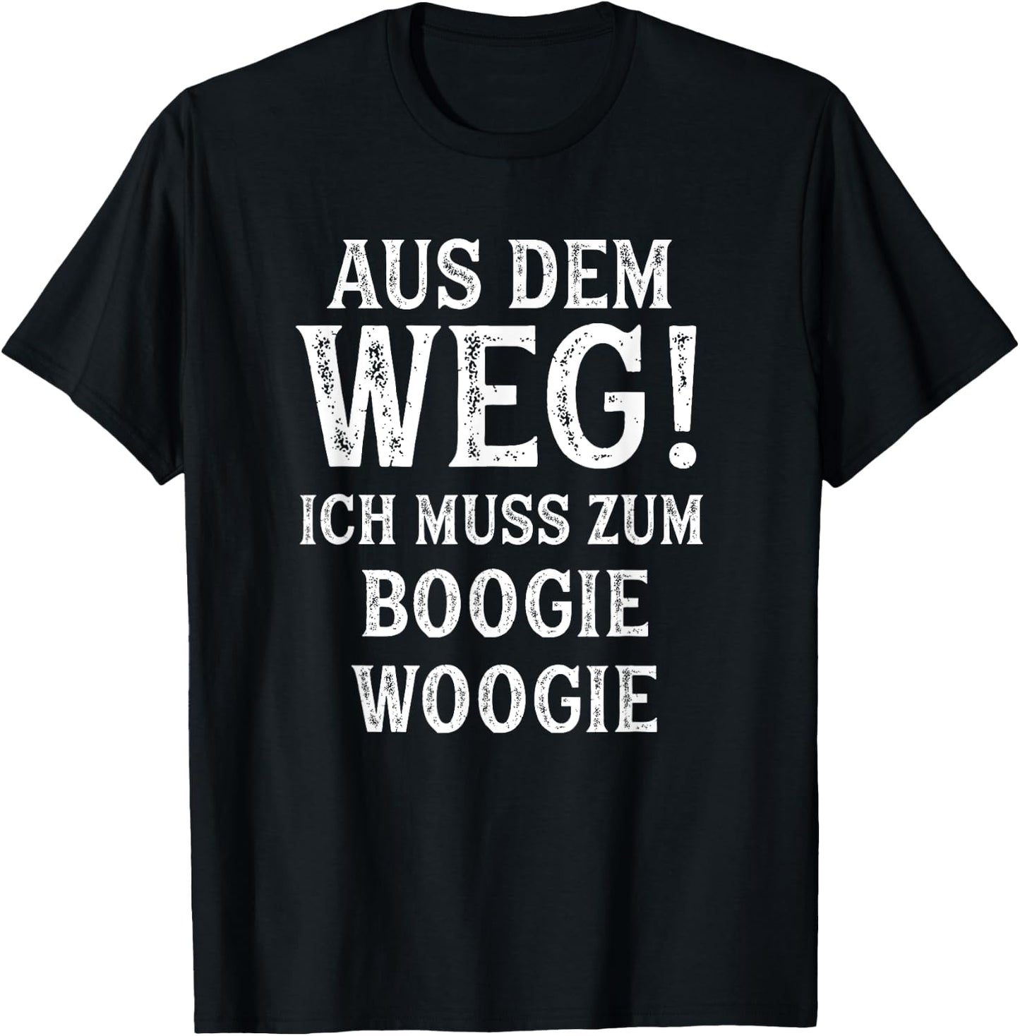 Boogie Woogie Spruch Lustig Hobby Boogie Woogie T-Shirt - T-Shirt | Black