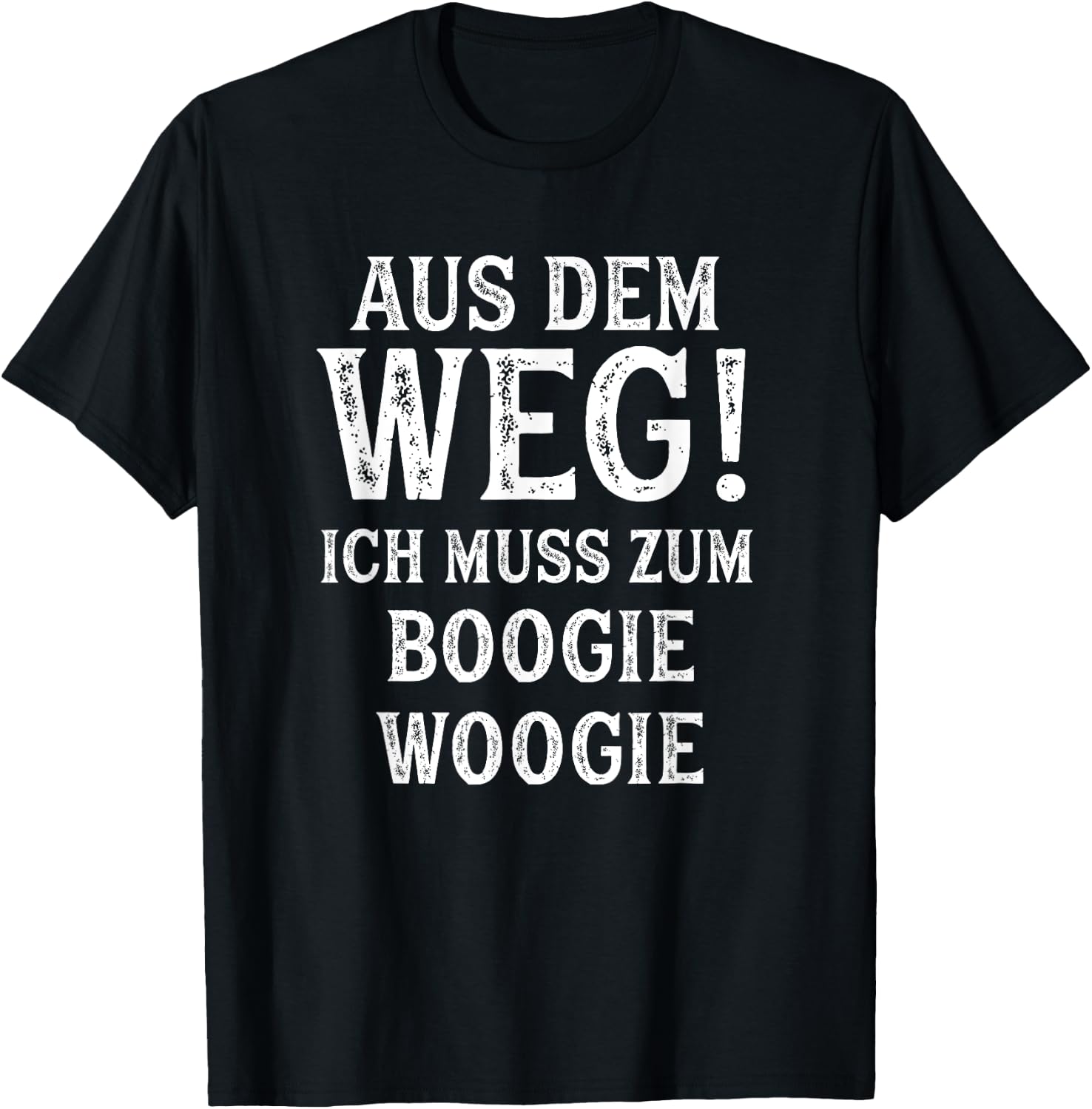 Boogie Woogie Spruch Lustig Hobby Boogie Woogie T-Shirt - T-Shirt | Black