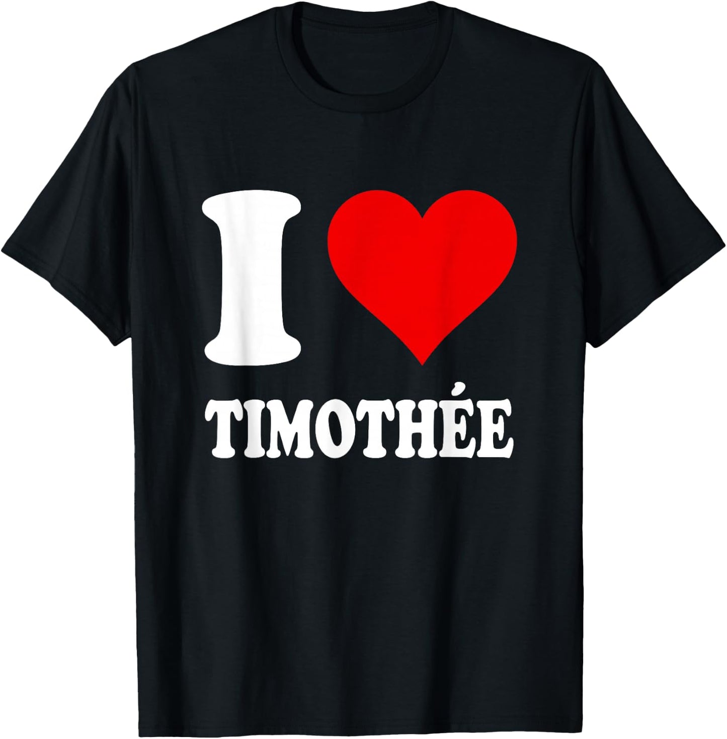 Red Heart I Love Timothée T-Shirt - T-Shirt | Black