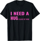 I Need a Huge Glass of Wine Funny Wine Pun T-Shirt - T-Shirt | Black