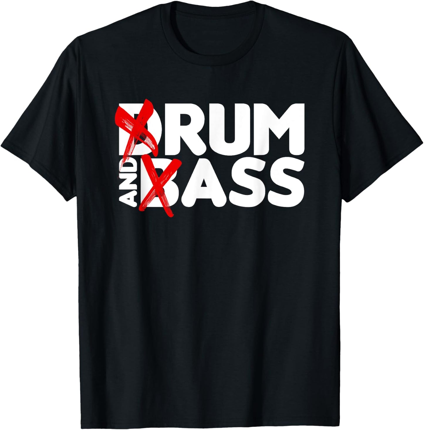 Drum and Bass Rum & Ass Funny T-Shirt - T-Shirt | Black