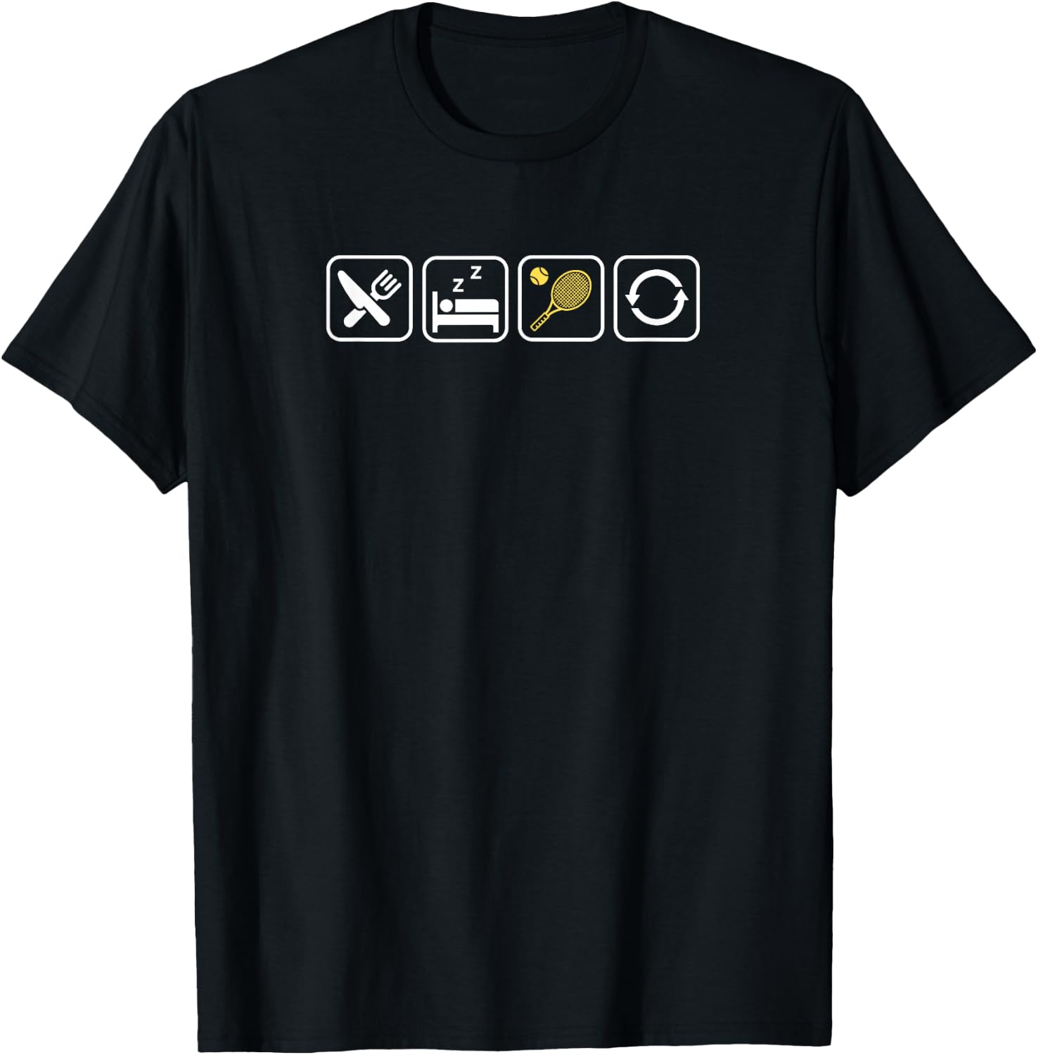 Funny Eat Sleep TENNIS Repeat Apparel for Tennis Lovers T-Shirt - T-Shirt | Black
