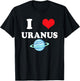 I Love Uranus Funny Astronomy Planets Workout Gym Teachers Men Women T-Shirt - T-Shirt | Black