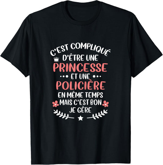 Original Gift Woman Police and Princess Humour , Black, Female X-Small T-Shirt - T-Shirt | Black