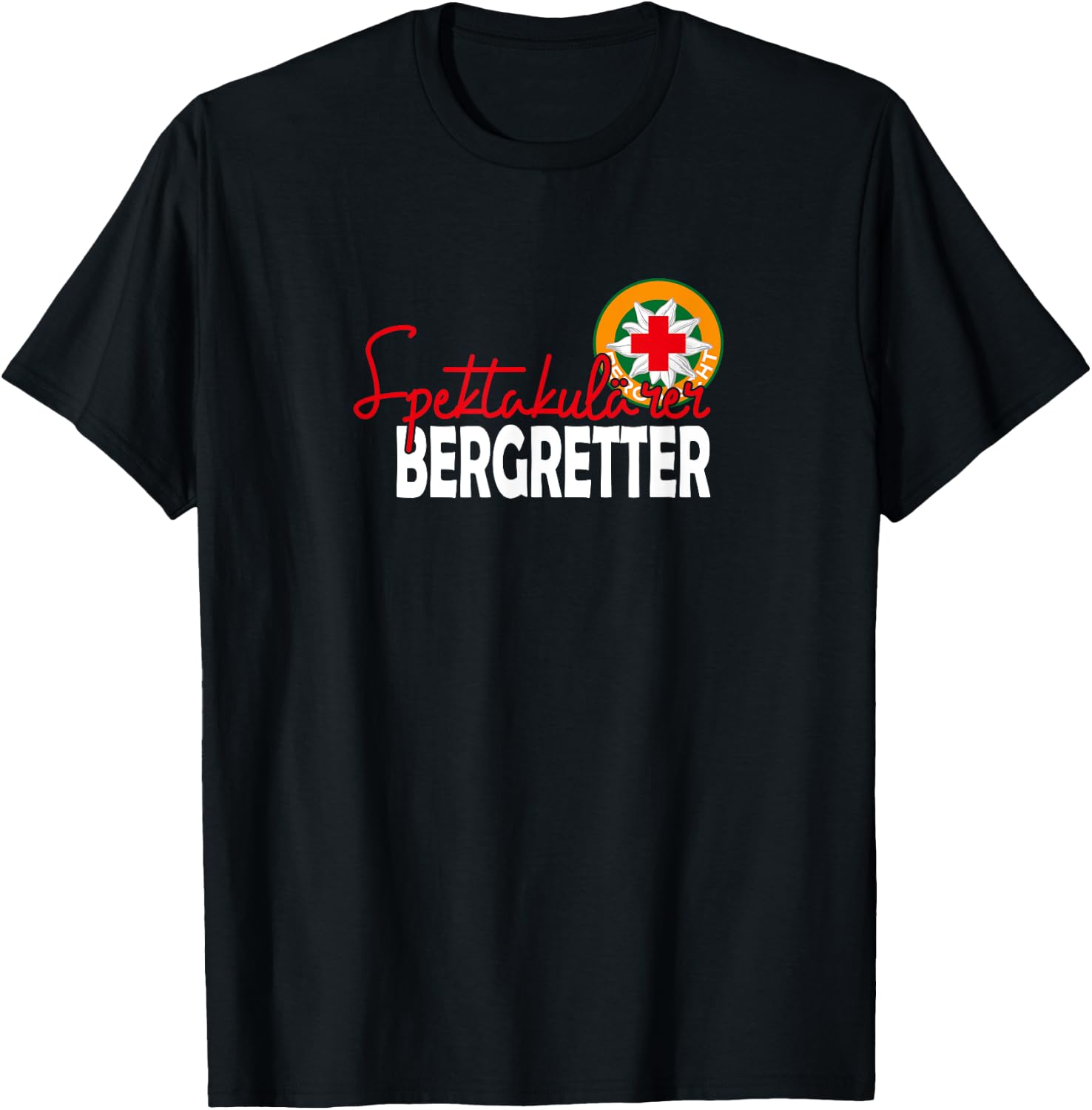 Spektakulärer Bergretter - Bergwacht Alpinrettung T-Shirt - T-Shirt | Black