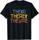English Grammar Lesson There Their They're Teacher T-Shirt - T-Shirt | Black
