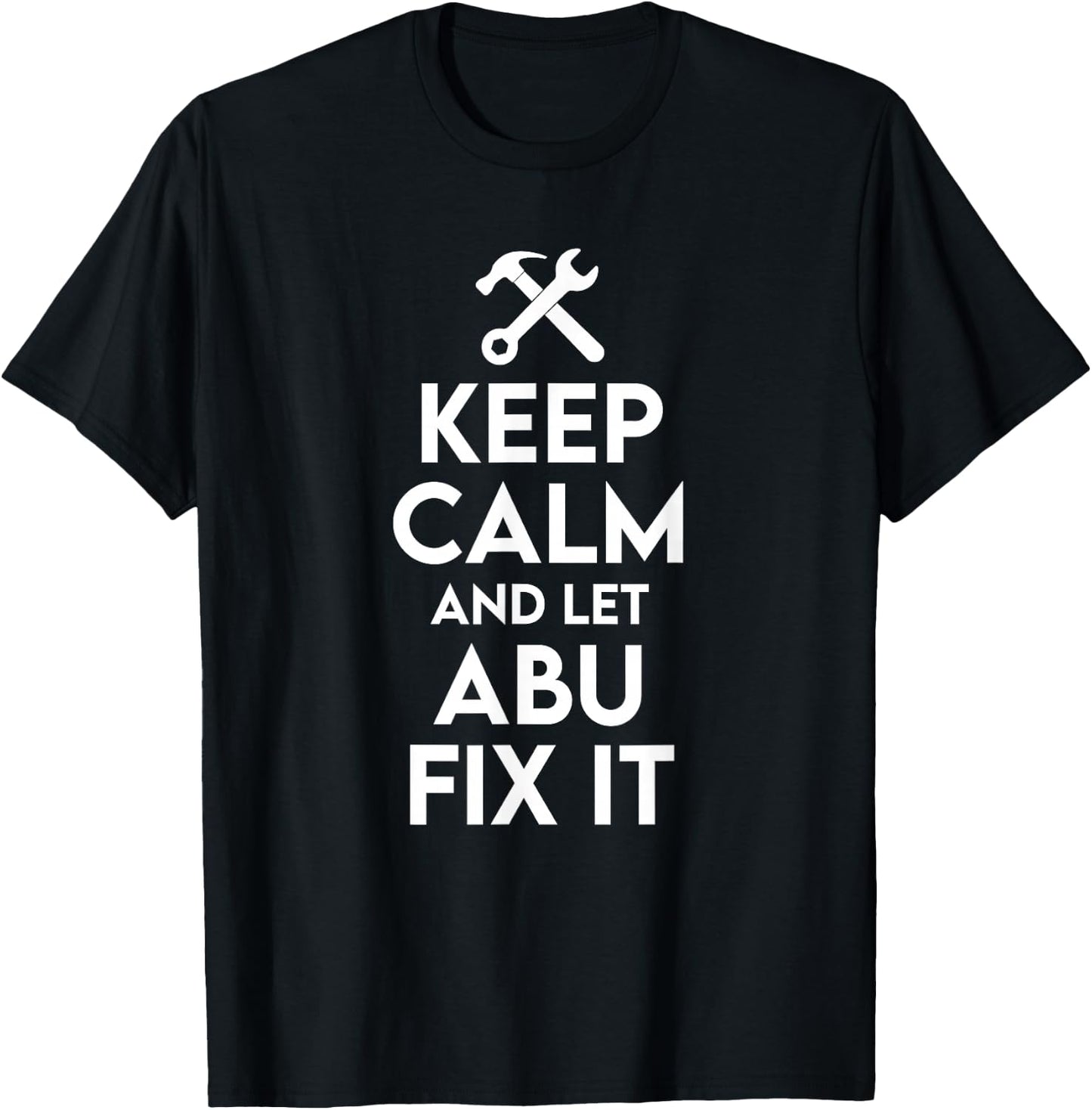 Abu Handyman Birthday Name Personalized Abu Mechanic T-Shirt - T-Shirt | Black