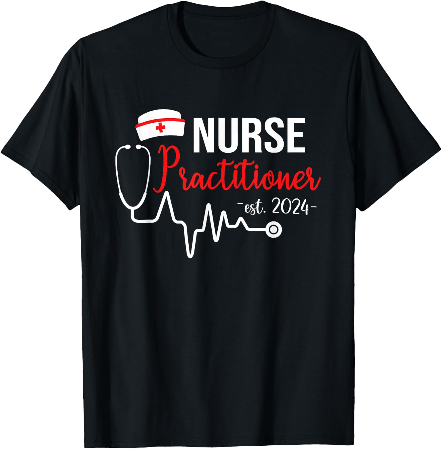 Nurse Practitioner Est 2024 NP Graduation Nursing School T-Shirt - T-Shirt | Black